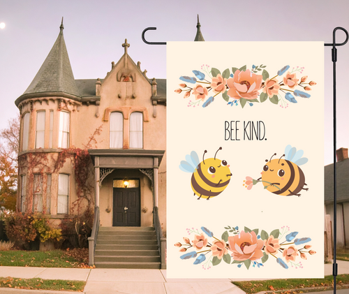 "Bee Kind" Yard Flag