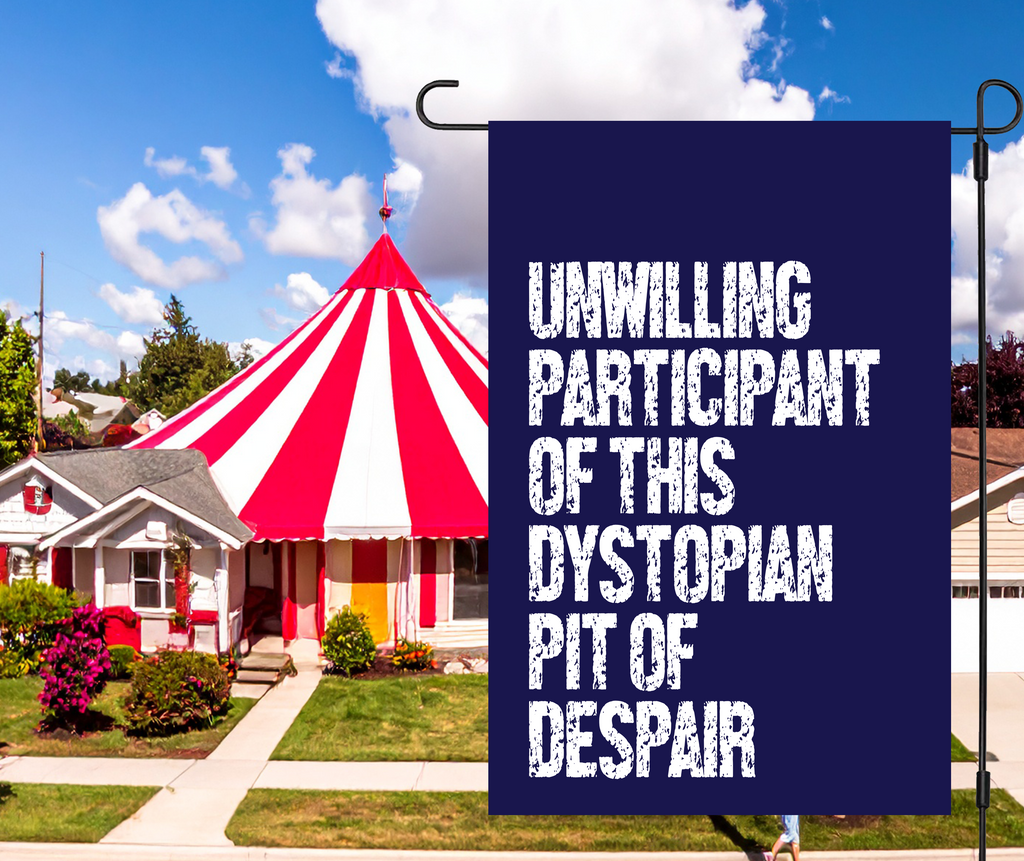 "Dystopian Despair" Yard Flag