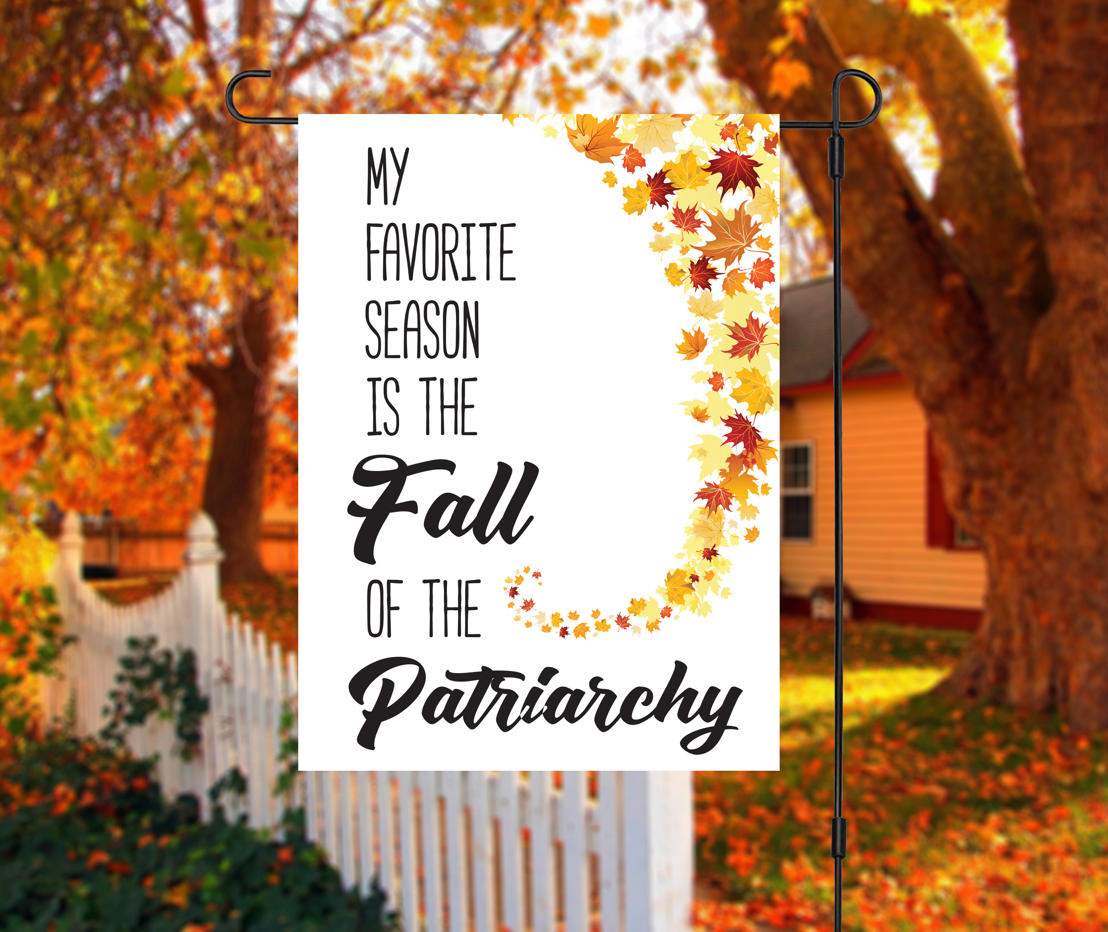 "Fall of the Patriarchy" Yard Flag