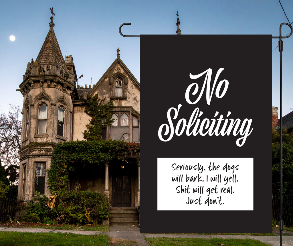 "No Soliciting" Yard Flag