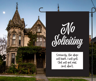 "No Soliciting" Yard Flag