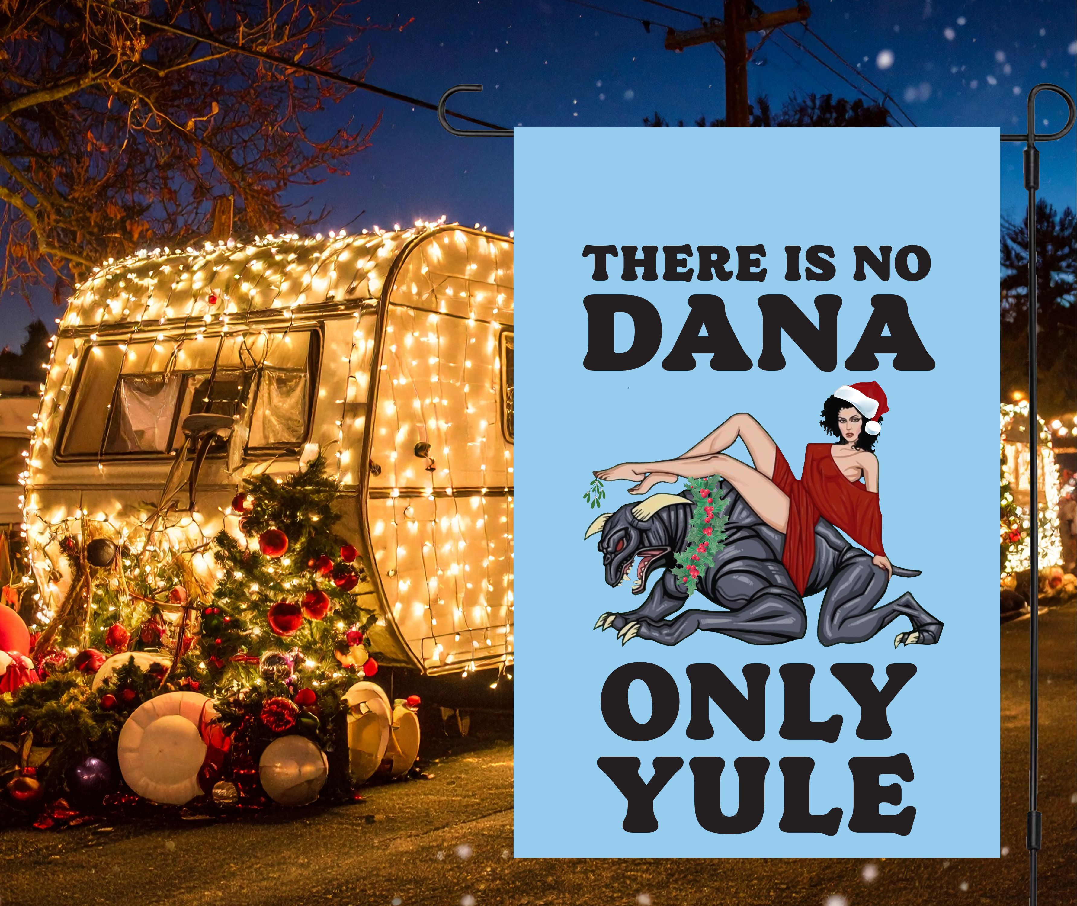 "Only Yule" Holiday Yard Flag