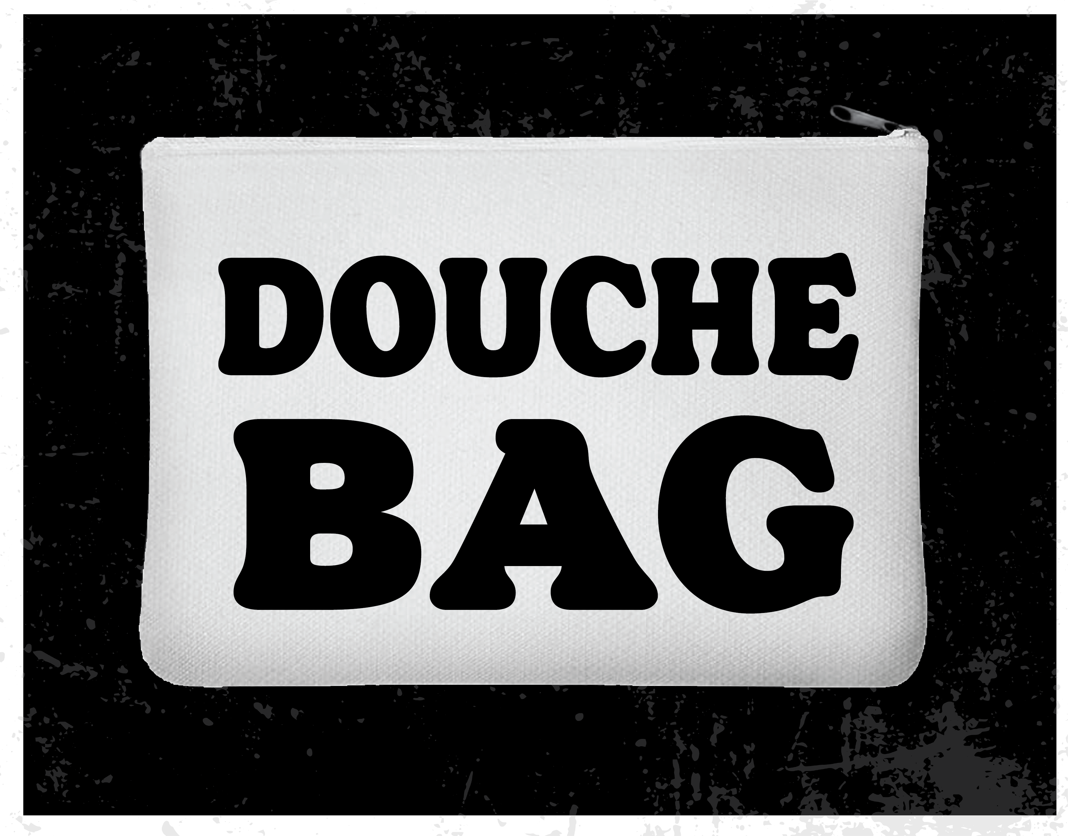 "Douche Bag" Zipper Bag